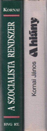 Kornai János - 2 db. Kornai János mű: A hiány + A szocialista rendszer