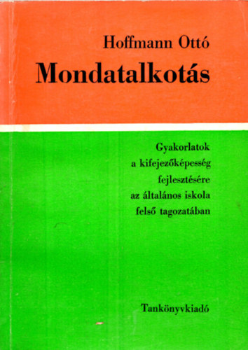 Hoffmann Ott - Mondatalkots