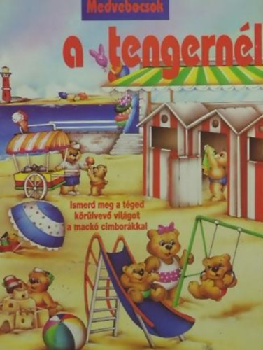 Medvebocsok a tengernél