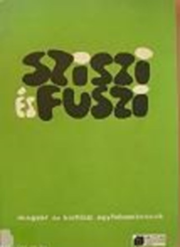 Wehner Tibor - Sziszi s Fuszi