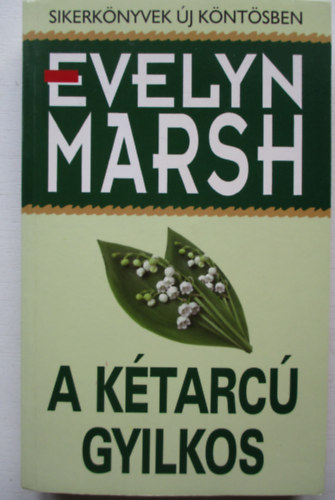 Evelyn Marsh - A ktarc gyilkos