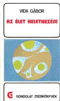 Vida G�bor - Az �let keletkez�se (gondolat zsebk�nyvek)