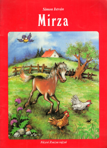 Simon Istvn, Szerk.: Szalontai Rza, Ford.: Engl Gza, Graf.: Fzesi Zsuzsa - Mirza