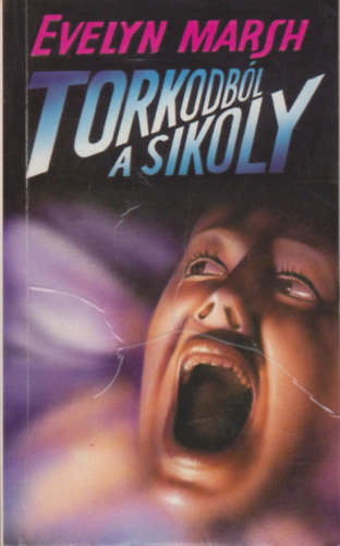 Evelyn Marsh - Torkodbl a sikoly