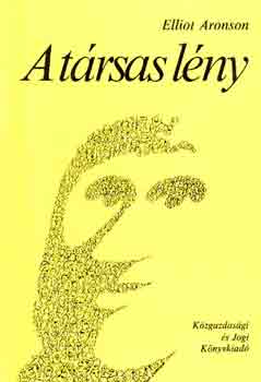 Elliot Aronson - A társas lény
