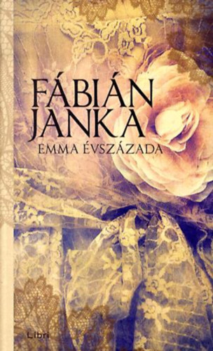 Fbin Janka - Emma vszzada