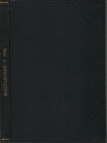 Zsirai Mikls (szerk.) - Magyarosan (Nyelvmvel folyirat)- 1936/1-10. (teljes vfolyam, egybektve)