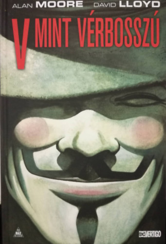 Alan Moore, David Lloyd - V mint vrbossz