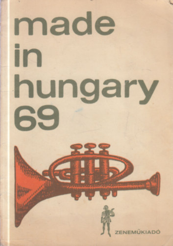 Made in Hungary 69. (Legújabb táncdalok)