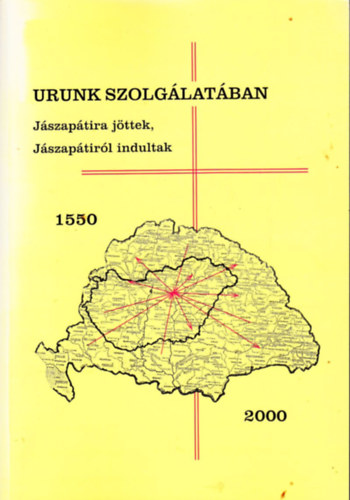 Urunk szolglatban (Jszaptira jttek, Jszaptirl indultak)