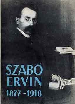 Remete Lszl (szerk.) - Szab Ervin 1877-1918