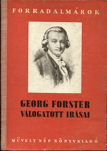 Georg Forster - Georg Forster válogatott írásai