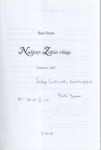 Bakó Endre - Nadányi Zoltán világa- Dedikált