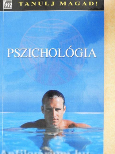 Szerz Nicky Hayes Fordt Boross Ottilia Lektor Plh Csaba - Pszicholgia     - n s a tbbiek - Pszicholgia s munka - Pszicholgia s pihens - Oktats- s egszsgpszicholgia - Pszichgia s krnyezet