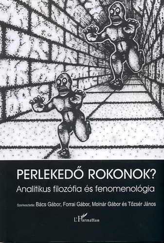 Molnr; Forrai; Tzsr (szerk.); Bcs - Perleked rokonok?