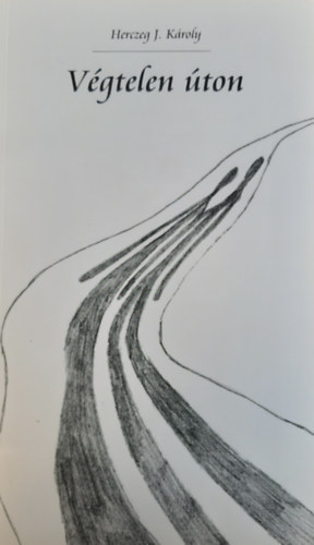 Herczeg J�nos K�roly - V�gtelen �ton