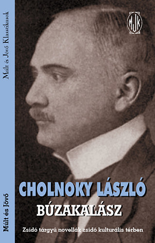 Cholnoky L�szl� - B�zakal�sz