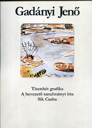 Sk CSaba - Gadnyi Jen: Tizenht grafika
