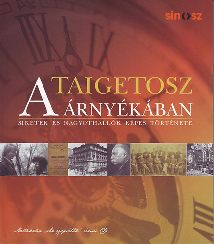 Szepessyn� Judik Dorottya (szerk.) - A Taigetosz �rny�k�ban - Siketek �s nagyothall�k k�pes t�rt�nete