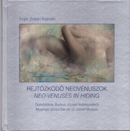 Fejr Zoltn Klmn - Rejtzkd neovnuszok