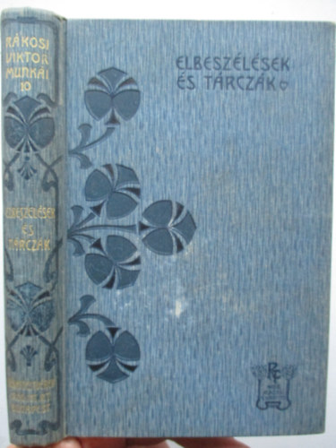 Rkosi Viktor - Elbeszlsek s trczk