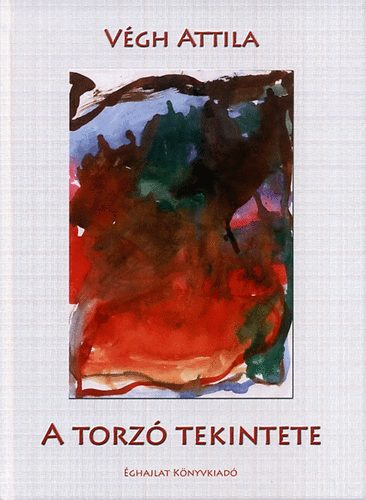 Vgh Attila - A torz tekintete