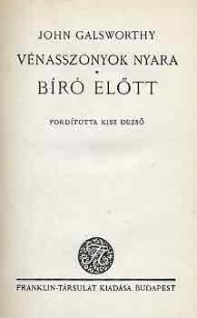 John Galsworthy - Vnasszonyok nyara - Br eltt