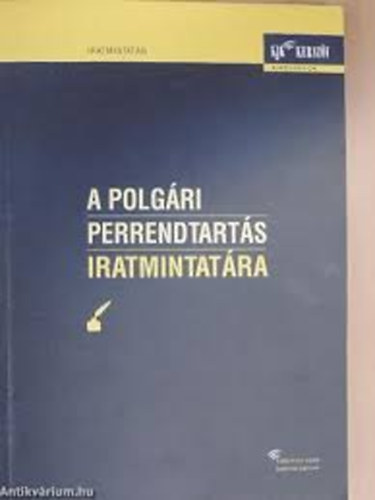 Bakó; Bihary; Kovács - A polgári perrendtartás iratmintatára