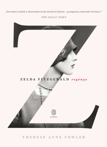 Therese Anne Fowler - Z - Zelda Fitzgerald reg�nye