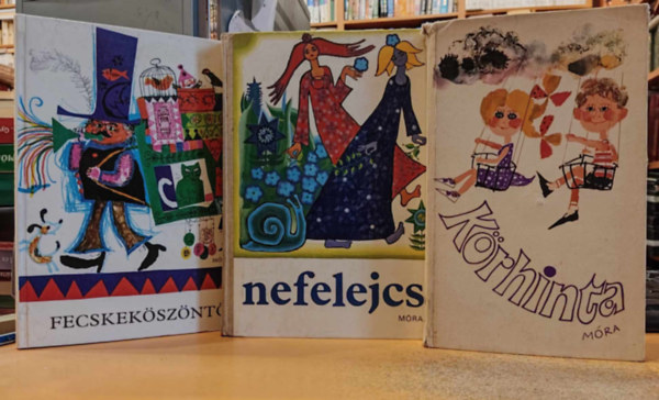 Kondor Lajos (ill.), Graf.: Szyksznian Wanda, GRAFIKUS W�rtz �d�m - 3 db Gyerekvers k�tet: Fecskek�sz�nt� + K�rhinta + Nefelejcs