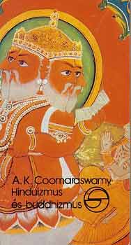 A.K. Coomaraswamy - Hinduizmus s buddhizmus