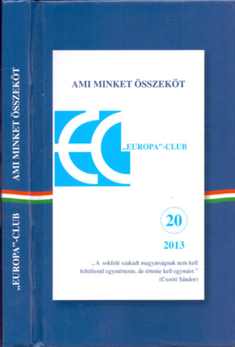 Szkely Szab Zoltn szerk. - Ami minket sszekt
