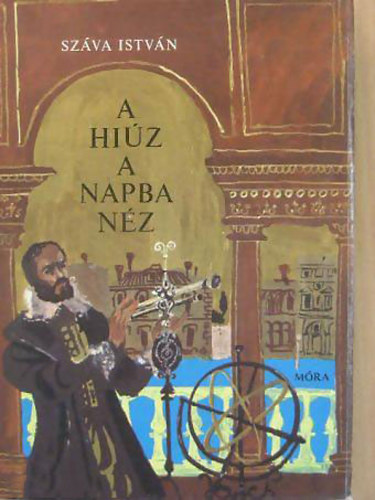 Sz�va Istv�n - A hi�z a napba n�z