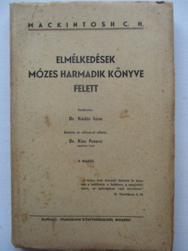 C. H. Mackintosh - Elmlkedsek Mzes harmadik knyve felett
