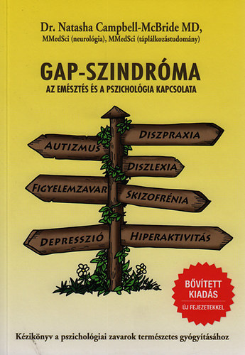 Dr. Natasha Campbell-McBride - Gap-szindrma - Az emszts s a pszicholgia kapcsolata