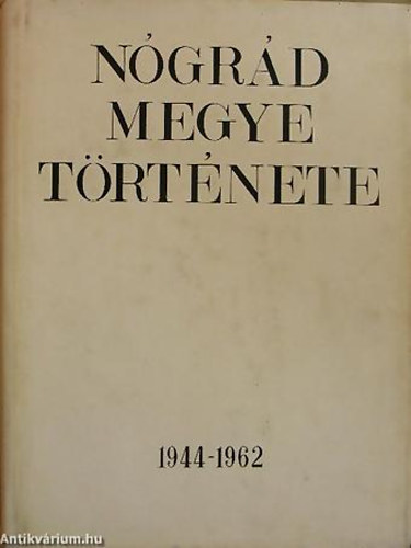 Jakab S�ndor - N�gr�d megye t�rt�nete IV. 1944-1962