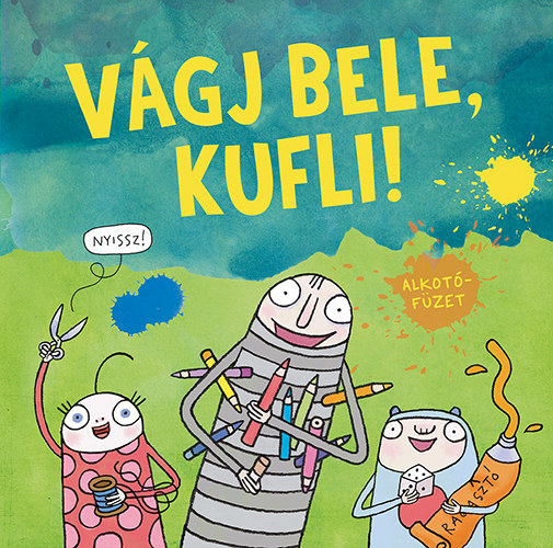 Gyri Hanna (Szerk.) - Vgj bele, Kufli!