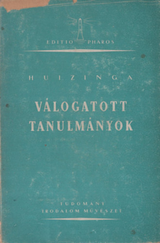 Huizinga - Válogatott tanulmányok (Huizinga)