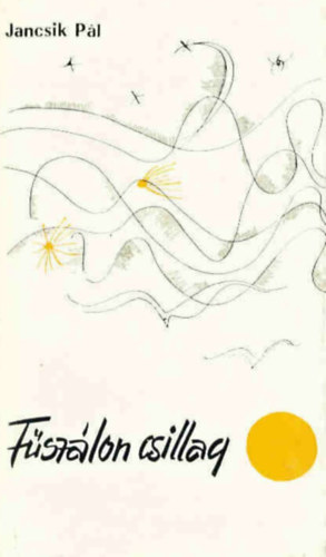 Jancsik P�l - F�sz�lon csillag