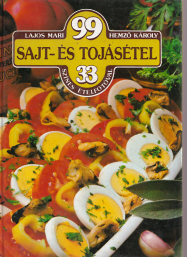 Lajos Mari Hemz Kroly - 2 db 99, 33 szakcsknyv: Salta, Sajt-s tojstel.