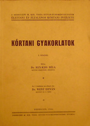 Dr. Rex-Kiss B�la - K�rtani gyakorlatok