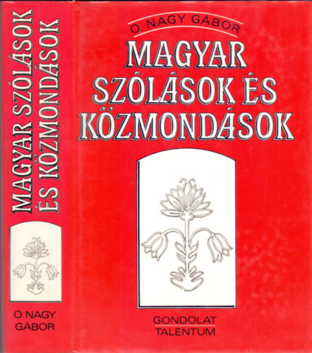 O. Nagy Gábor - Magyar szólások és közmondások