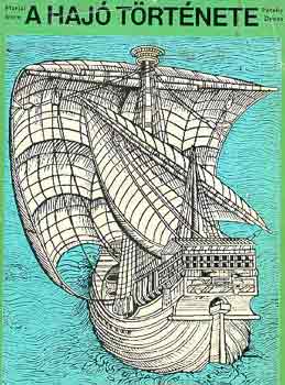 Marjai Imre-Pataky D�nes - A haj� t�rt�nete