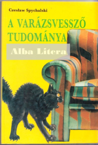 Czeslaw Spychalski - A var�zsvessz� tudom�nya