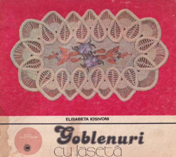 Elisabeta Iosivoni - Goblenuri cu laset