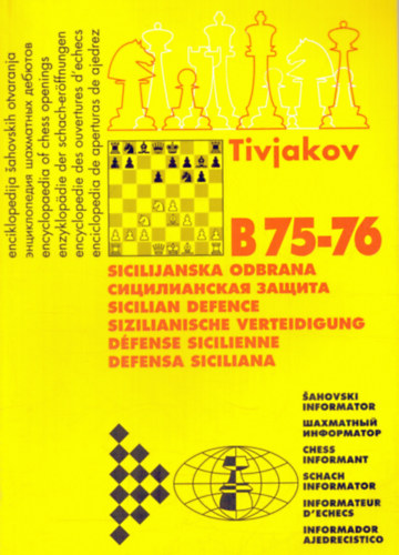 Aleksandar Matanovic (szerk.) - Enciklopedija Sahovskih Otvaranja B75-76 (Sicilijanska odbrana)