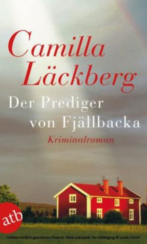 Camilla L�ckberg - Der Prediger von Fj�llbacka