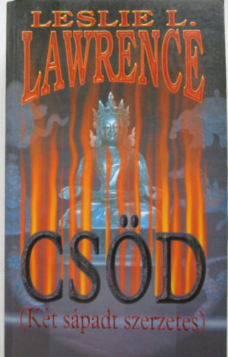 Leslie L. Lawrence - Csd (Kt spadt szerzetes)