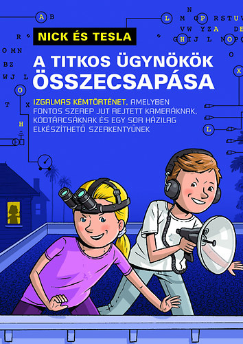 Nick �s Tesla - A titkos �gyn�k�k �sszecsap�sa