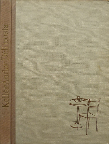 Kell�r Andor - D�li posta